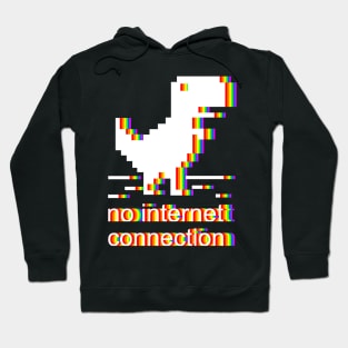 dinosaur no internet connection Hoodie